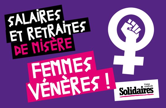 salaires et retraites de misère femmes vénères